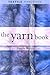 The Yarn Book (Textiles Handbooks)
