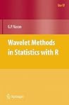 Wavelet Methods in Statistics with R