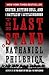 The Last Stand: Custer, Sitting Bull, and the Battle of the Little Bighorn