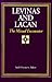 Levinas and Lacan: The Missed Encounter (Suny Series, Psychoanalysis & Culture)