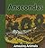 Anacondas (Amazing Animals)