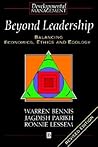 Beyond Leadership: Balancing Economics, Ethics and Ecology (Developmental Management)