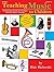 Teaching Music to Children: A Curriculum Guide for Teachers Without Music Training