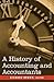 A History of Accounting and...