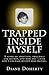 Trapped Inside Myself