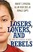 Losers, Loners, and Rebels:...