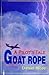 Goat Rope: A Pilot's Tale