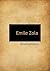 Emile Zola (French Edition)