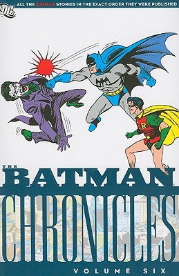 The Batman Chronicles, Vol. 6 (Paperback)