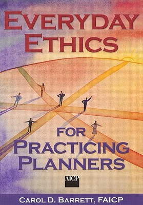 Everyday Ethics for Practicing Planners (Paperback)