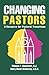 Changing Pastors by Thomas P. Sweetser
