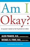 Am I Okay?: A Layman's Guide to the Psychiatrist's Bible