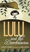 Lulu and the Brontosaurus (The Lulu Series) 
