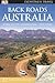 Back Roads Australia (Eyewitness Travel Back Roads)