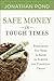 Safe Money in Tough Times: ...