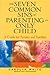 The Seven Common Sins of Parenting an Only Child by Carolyn White