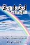 Glory To God In The Highest by Joel W. Hemphill