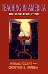 Teaching in America: The Slow Revolution