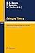 Category Theory: Applications to Algebra, Logic and Topology. Proceedings of the International Conference Held at Gummersbach, July 6-10, 1981 (Lecture Notes in Mathematics, 962)