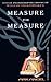 Measure for Measure by William Shakespeare Measure for Measure by William Shakespeare