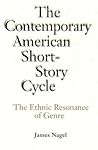 The Contemporary American Short-Story Cycle: The Ethnic Resonance of Genre