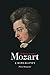 Wolfgang Amadeus Mozart: A Biography