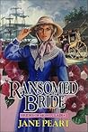 Ransomed Bride by Jane Peart