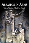 Abraham in Arms: War and Gender in Colonial New England (Early American Studies) Abraham in Arms: War and Gender in Colonial New England (Early American Studies)