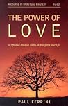 The Power of Love: 10 Spiritual Practices