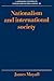 Nationalism and International Society by James Mayall