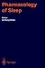 The Pharmacology of Sleep