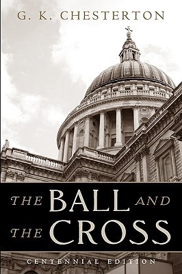 The Ball and the Cross: Centennial Edition