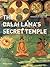 The Dalai Lama's Secret Temple by Ian A. Baker