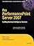 Pro PerformancePoint Server 2007: Building Business Intelligence Solutions (Expert's Voice in Business Intelligence)