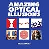 Amazing Optical Illusions Amazing Optical Illusions