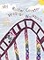 My Roller Coaster Feelings Workbook by Bryna Hebert