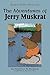 The Adventures of Jerry Muskrat