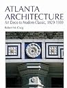 Atlanta Architecture by Robert M. Craig