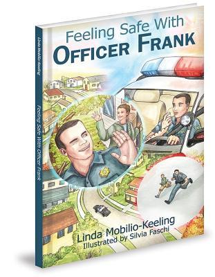 Feeling Safe with Officer Frank (Hardcover)