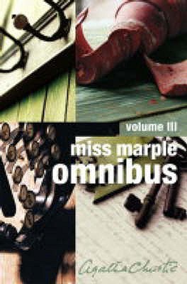 Miss Marple Omnibus Volume 3: Murder at the Vicarage / Nemesis / Sleeping Murder / At Bertram's Hotel (Paperback)