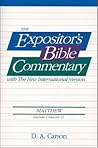Matthew, Vol.1 (Ch. 1-12), The Expositor's Bible Commentary by D.A. Carson