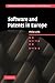 Software and Patents in Europe (Cambridge Intellectual Property and Information Law, Series Number 9)