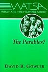 What Are They Saying About the Parables?