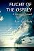 Flight of the Osprey: A Journey of Renewal