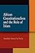African Constitutionalism and the Role of Islam by Abdullahi Ahmed An-Na'im