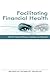 Facilitating Financial Health by Brad Klontz