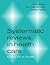 Systematic Reviews in Health Care: A Practical Guide