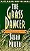 The Grass Dancer by Susan Power