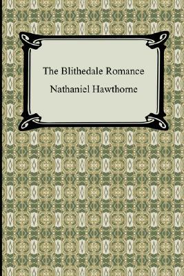 The Blithedale Romance