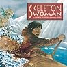 Skeleton Woman